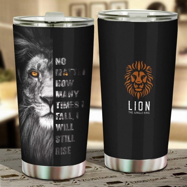 No Matter How Many Time I Fall,I Will Still Rise Lion Car Tumbler Cup Custom Lion Car Accessories