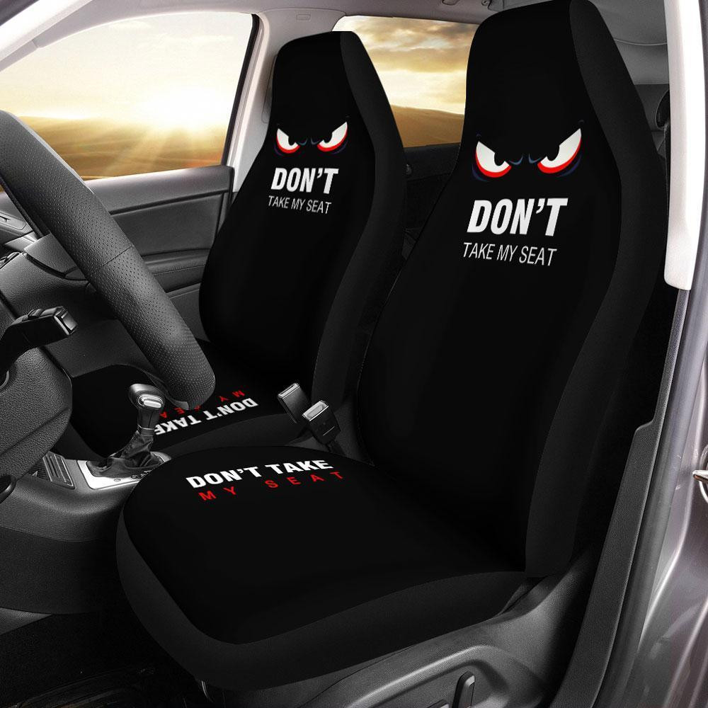 Don’t Take My Seat Custom Car Seat Covers